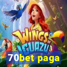 70bet paga